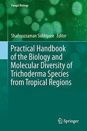 Tapa de Practical Handbook of the Biology and Molecular Diversity of Trichoderma Species from Tropical Regions