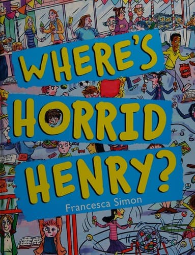 Tapa de Where's Horrid Henry?