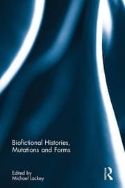 Tapa de Biofictional Histories, Mutations and Forms