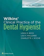 Tapa de Wilkins' Clinical Practice of the Dental Hygienist with Navigate 2 Preferred Access with Workbook