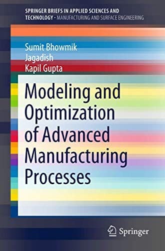 Tapa de Modeling and Optimization of Advanced Manufacturing Processes