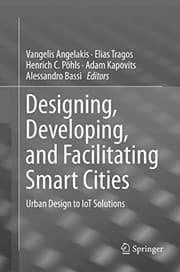 Tapa de Designing, Developing, and Facilitating Smart Cities