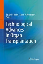 Tapa de Technological Advances in Organ Transplantation
