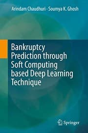 Tapa de Bankruptcy Prediction through Soft Computing based Deep Learning Technique