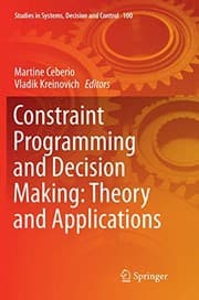 Tapa de Constraint Programming and Decision Making