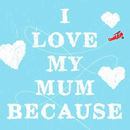 Tapa de I Love My Mum Because