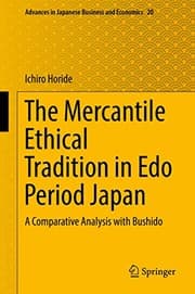 Tapa de The Mercantile Ethical Tradition in Edo Period Japan