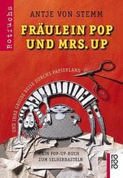 Tapa de Fräulein Pop und Mrs. Up und ihre große Reise durchs Papierland. Ein Pop- Up- Buch zum Selberbasteln. Ab 9 Jahre