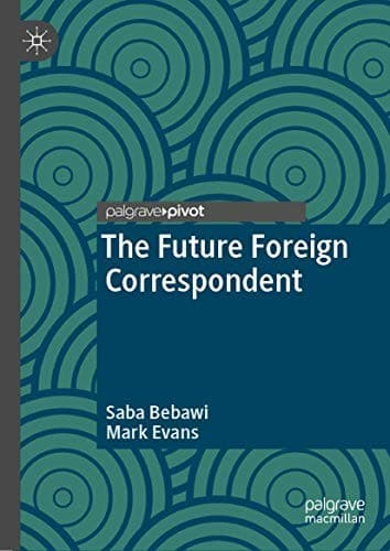 Tapa de The Future Foreign Correspondent