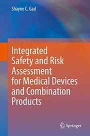 Tapa de Integrated Safety and Risk Assessment for Medical Devices and Combination Products