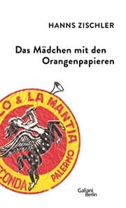 Tapa de Das Mädchen mit den Orangenpapieren