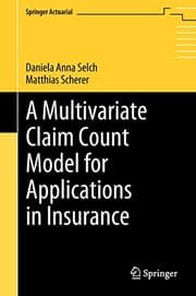 Tapa de A Multivariate Claim Count Model for Applications in Insurance