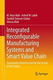 Tapa de Integrated Reconfigurable Manufacturing Systems and Smart Value Chain
