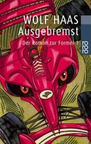 Tapa de Ausgebremst. Der Roman zur Formel 1