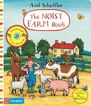 Tapa de Axel Scheffler The Noisy Farm Book