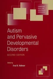 Tapa de AUTISM AND PERVASIVE DEVELOPMENTAL DISORDERS; ED. BY FRED R. VOLKMAR