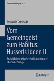Tapa de Vom Gemeingeist zum Habitus : Husserls Ideen II
