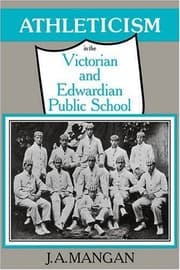 Tapa de Athleticism in the Victorian and Edwardian Public School