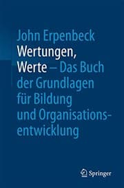 Tapa de Wertungen, Werte – Das Buch der Grundlagen für Bildung und Organisationsentwicklung