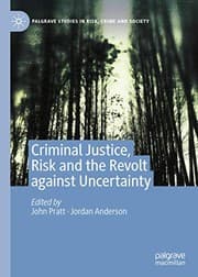 Tapa de Criminal Justice, Risk and the Revolt against Uncertainty