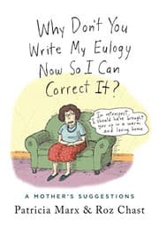 Tapa de Why Don't You Write My Eulogy Now So I Can Correct It?