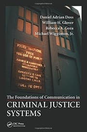 Tapa de The Foundations of Communication in Criminal Justice Systems