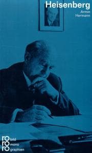 Tapa de Werner Heisenberg in Selbstzeugnissen und Bilddokumenten