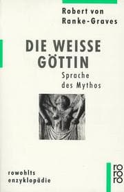 Tapa de Die Weiße Göttin. Sprache des Mythos