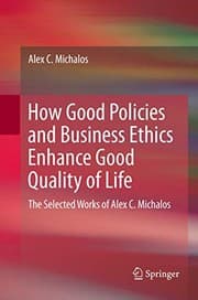 Tapa de How Good Policies and Business Ethics Enhance Good Quality of Life