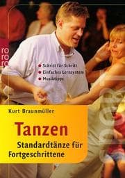 Tapa de Tanzen. Standardtänze für Fortgeschrittene. Einfaches Lernsystem. Schritt für Schritt. Musiktipps