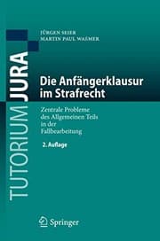 Tapa de Die Anfängerklausur im Strafrecht