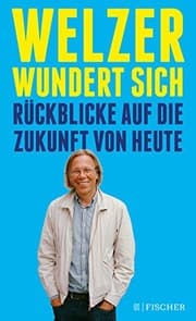 Tapa de Welzer wundert sich