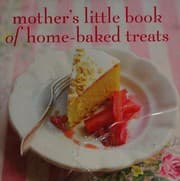 Tapa de Mother's little book of home-baked treats