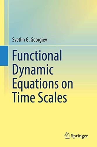 Tapa de Functional Dynamic Equations on Time Scales