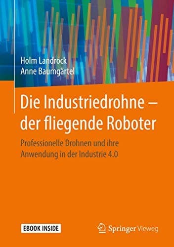 Tapa de Die Industriedrohne – der fliegende Roboter