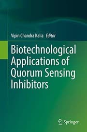 Tapa de Biotechnological Applications of Quorum Sensing Inhibitors