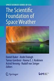 Tapa de The Scientific Foundation of Space Weather
