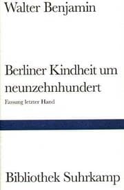 Tapa de Berliner Kindheit um Neunzehnhundert
