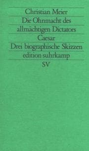 Tapa de Die Ohnmacht des allmächtigen Dictators Caesar