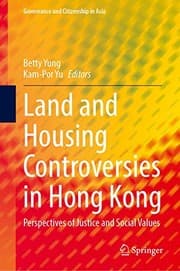 Tapa de Land and Housing Controversies in Hong Kong