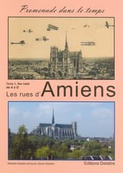 Tapa de Les rues d'Amiens : Promenades dans le temps