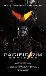Tapa de Pacific Rim Uprising - Official Movie Novelization