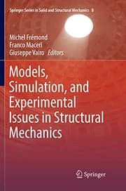 Tapa de Models, Simulation, and Experimental Issues in Structural Mechanics