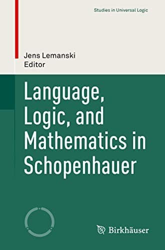 Tapa de Language, Logic, and Mathematics in Schopenhauer