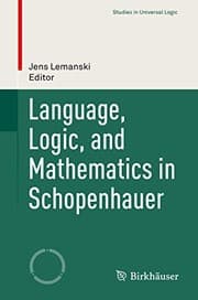 Tapa de Language, Logic, and Mathematics in Schopenhauer