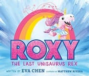 Tapa de Roxy the Last Unisaurus Rex