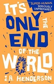 Tapa de It's Only the End of the World