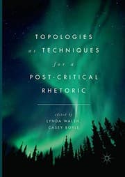 Tapa de Topologies as Techniques for a Post-Critical Rhetoric