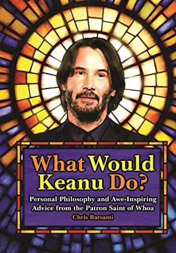 Tapa de What Would Keanu Do?