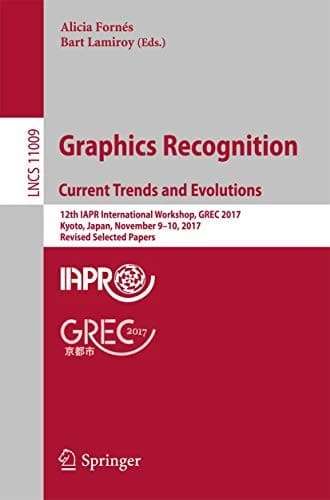 Tapa de Graphics Recognition. Current Trends and Evolutions